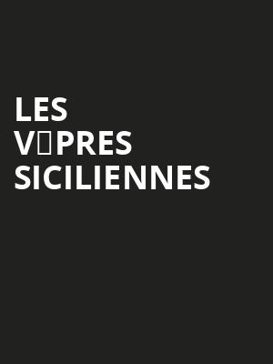 Les Vêpres siciliennes at Royal Opera House